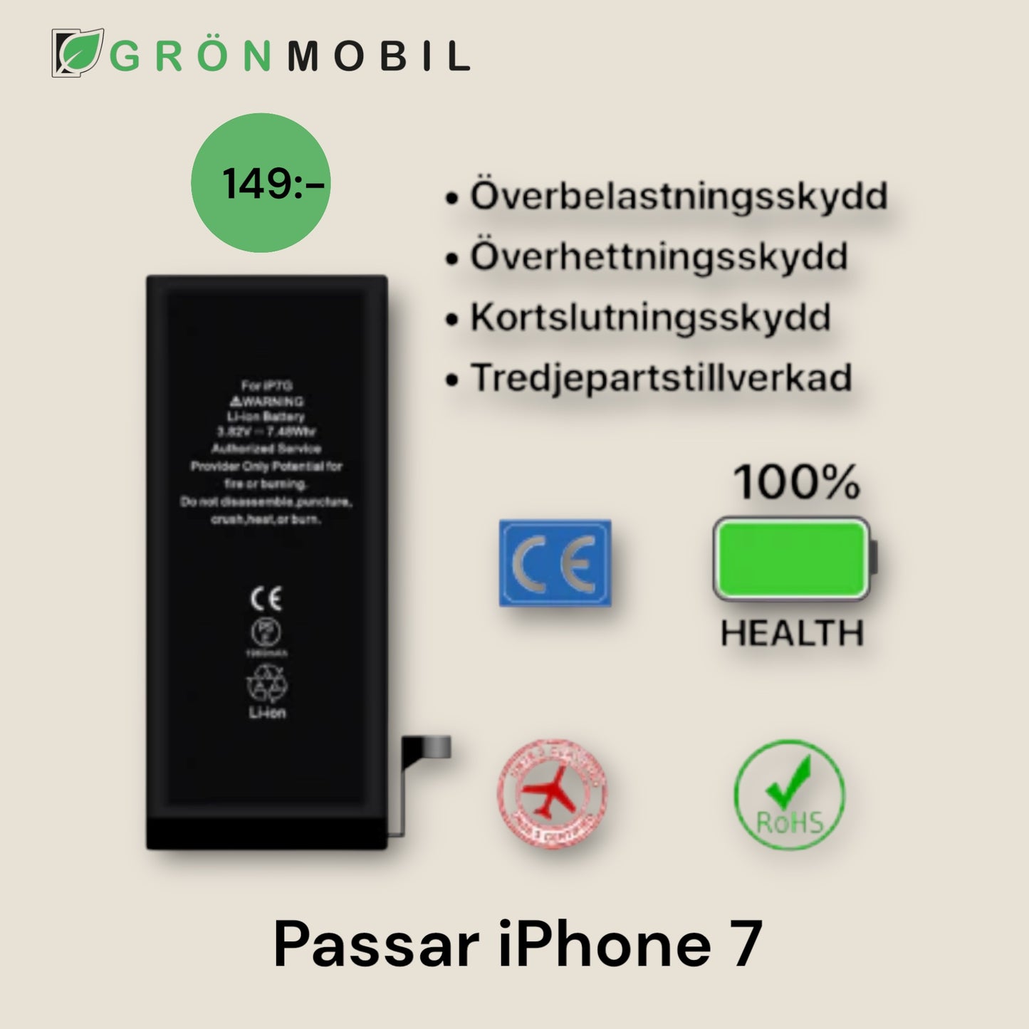 iPhone 7 Batteri Hög Kvalité